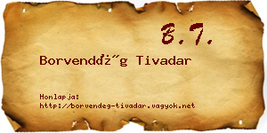 Borvendég Tivadar névjegykártya